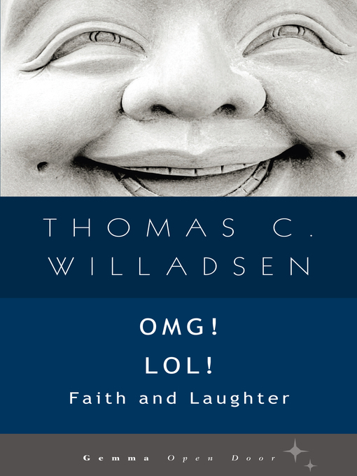 Title details for OMG! LOL! by Tom Willadsen - Available